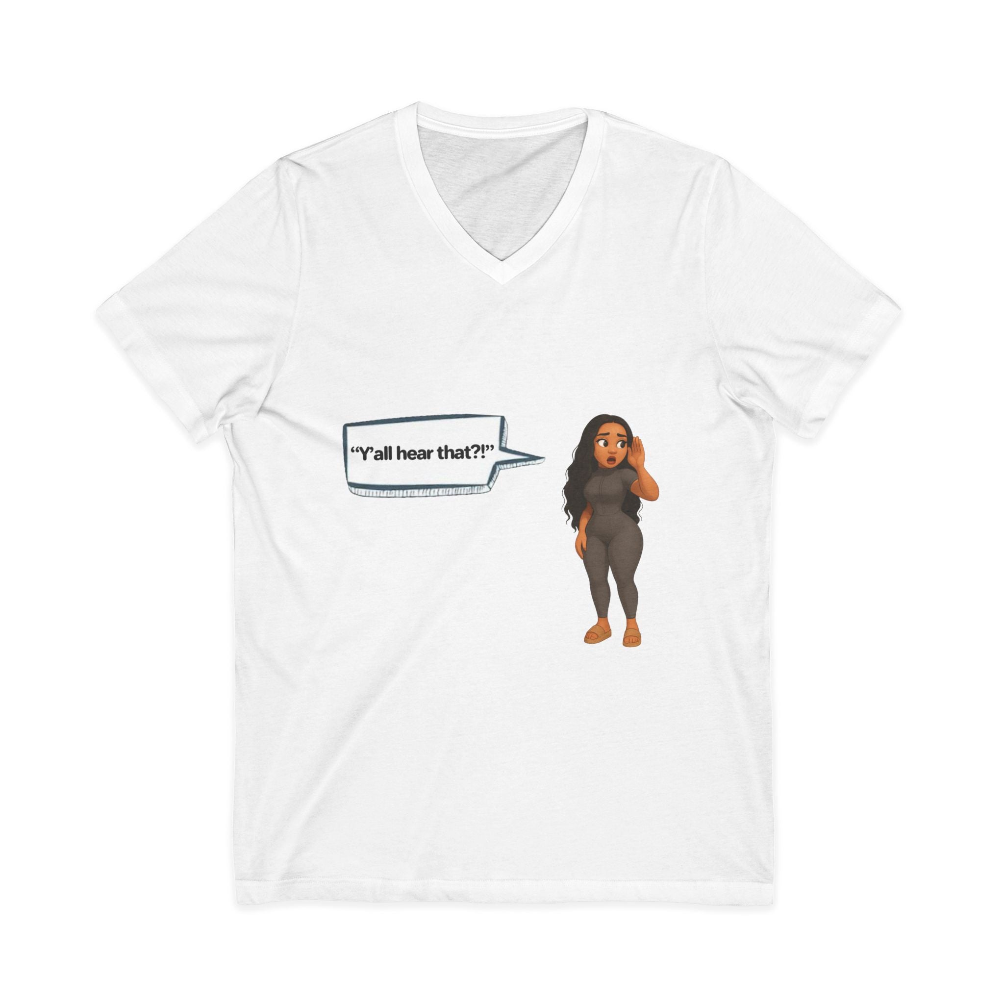 V‑Neck Tee  LinMarie "Y'all hear that?!"
