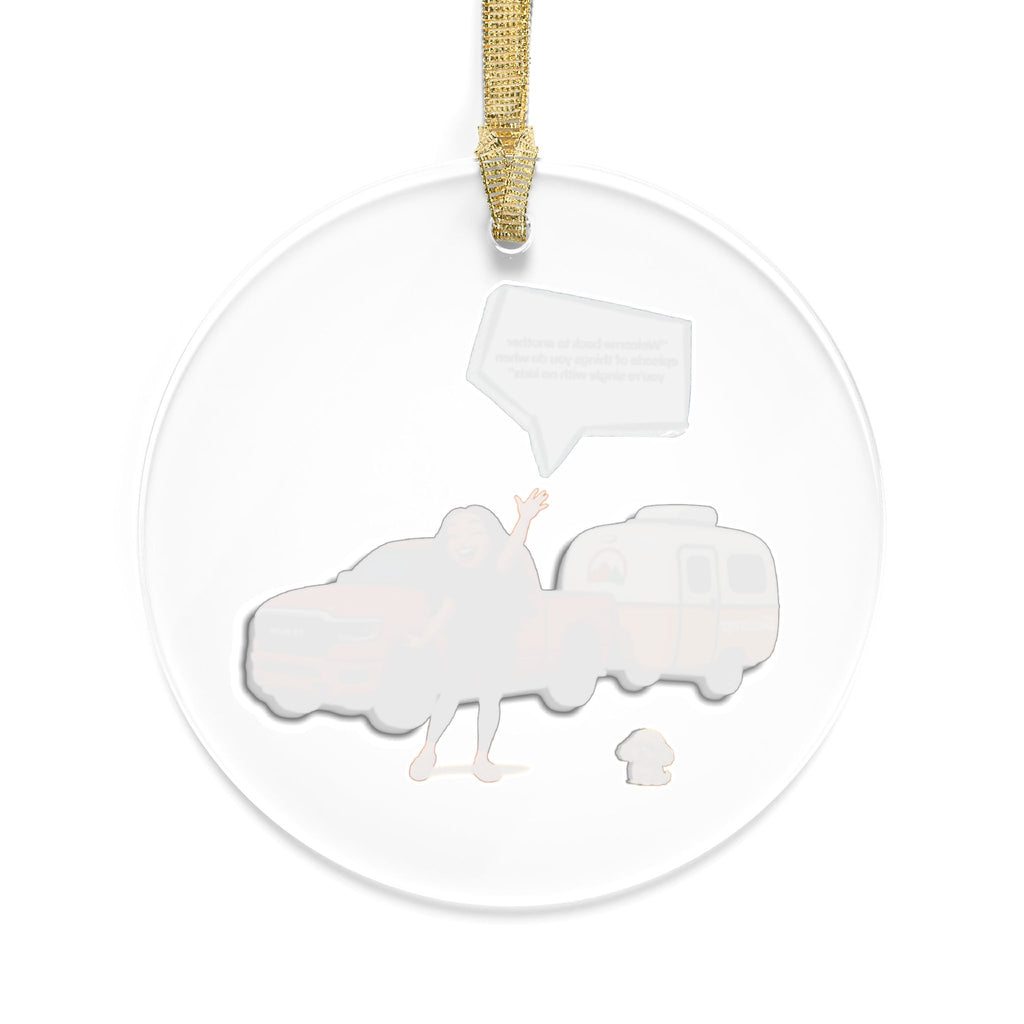 Acrylic Ornament — LinMarie "Y'all hear that?!"
